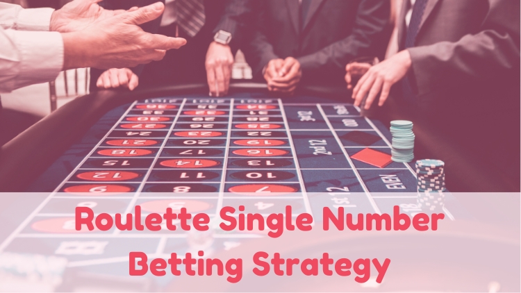 Roulette Single Number Betting Strategy